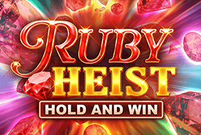Ruby Heist Hold and Win