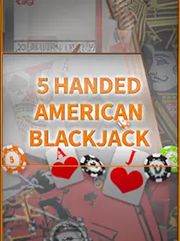 5 Handed American Blackjack