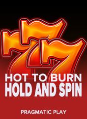 Hot to Burn Hold and Spin