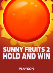 Sunny Fruits 2: Hold and Win