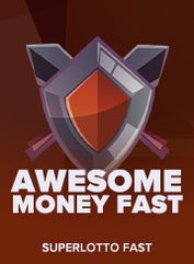 Awesome Money Fast